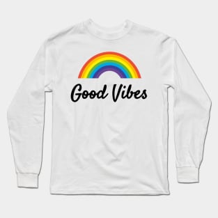 Good vibes rainbow happy gifts mugs shirts Long Sleeve T-Shirt